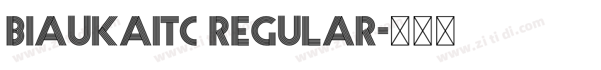 BiauKaiTC Regular字体转换 BiauKaiTC Regular字体转换